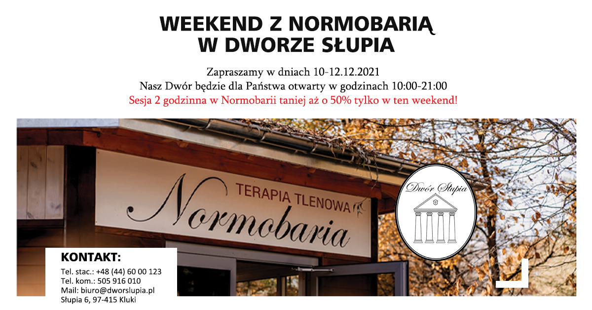 Weekend z Normobarią w Dworze Słupia